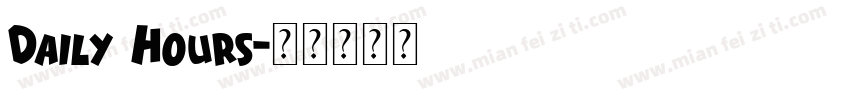 Daily Hours字体转换